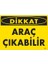 Dikkat Araç Çıkabilir Uyarı Levhası 25X35 KOD:1614 1