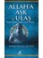 Allaha Aşk Ile Ulaş 1