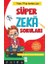 Süper Zeka Soruları - 7'den 77'ye Herkes Için 1