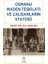 Osmanlı Maden Teşkilatı ve Çalışanların Statüsü 1
