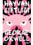 Hayvan Çiftliği - George Orwell 1