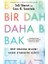 Bir Daha Bak: Hep Orada Olanı Fark Etmenin Gücü 1