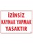 Kaynak Yapmak Yasaktır Uyarı Levhası 25X35 KOD:720 1