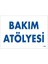 Bakım Atölyesi Uyarı Levhası 17,5X25 KOD:1700 1