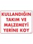 Kullandığın Takım ve Malzemeyi Yerine Koy Uyarı Levhası 25X35 KOD:233 1