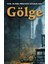 Gölge 1
