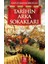 Tarihin Arka Sokakları 1