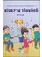 Kiraz'ın Türküsü, Ali Irmak - Problem Çözme Becerileri, 2. ve 3. Sınıf Masal Öykü Kitabı 1