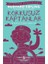 Korkusuz Kaptanlar-Kısaltılmış Metin 1