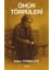 Ömür Törpüleri 1