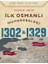 Ilk Osmanlı Muharebeleri Bafeus 1302 & Pelekanon 1329 1