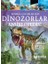 Meraklı Çocuklar Için Dinozorlar Ansiklopedisi 1