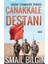 Çanakkale Destanı Gerçek Efsanelerin Öyküsü 1