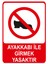 Ayakkabı Ile Girmek Yasaktır Isg Uyarı Levhası 2