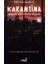 Karantina - Ikinci Perde 1