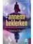 Annemi Beklerken 1