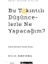 Bu Takıntılı Düşüncelerle Ne Yapacağım? 1