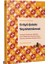 Günümüz Türkçesiyle: Evliya Çelebi Seyahatnamesi 7. Kitap 1
