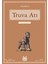 Turuncu Seri - Truva Atı 1