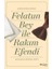 Felatun Bey ve Rakım Efendi (Açıklamalı Orijinal Metin) 1
