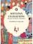 Mevlana Celaleddin (Hayatı Eserleri Felsefesi) 1