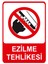 Ezilme Tehlikesi Isg Uyarı Levhası 2