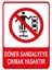 Döner Sandalyeye Çıkmak Yasaktır Isg Uyarı Levhası 2