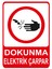 Dokunma Elektrik Çarpar Isg Uyarı Levhası 2