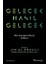 Gelecek Nasıl Gelecek 1