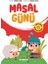 Masal Günü - Masallarla Karakter Eğitimi 1