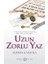 Uzun Zorlu Yaz 1