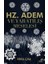 Hz. Adem ve Yaratılış Meselesi 1