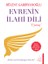 Evrenin Ilahi Dili / Uyanış 1