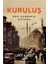 Kuruluş Gök Kubbenin Altında 1