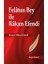 Felatun Bey Ile Rakım Efendi 1