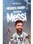 Meraklı Kulüp ile Rotamız Messi 1