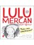 Lulu Mercan Hayatı Öğreniyor-5 “bunu Ona Yapamazsın!” 1