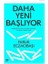 Daha Yeni Başlıyor: Geleceğin Dünyasında Esneklik, Yakınsama, Ağ Yapısı ve Karanlık Taraf 1