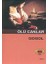 Ölü Canlar 1