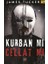 Kurban Mı Cellat Mı 1