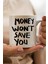 Money Won`t Save You Baskılı Kupa Bardak 1