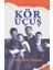 Kör Uçuş 1