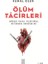 Ölüm Tacirleri - Organ Nakli Hakkında Gizlenen Gerçekler 1
