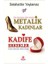 Metalik Kadınlar Kadife Erkekler 1