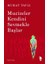 Mucizeler Kendini Sevmekle Başlar 1