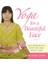 Yoga For A Beautiful Face 1