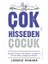 Çok Hisseden Çocuk 1