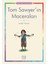 Tom Sawyer’ın Maceraları - Renkli Resimli Çocuk Klasikleri 1