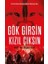 Gök Girsin Kızıl Çıksın 1