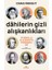 Dahilerin Gizli Alışkanlıkları 1